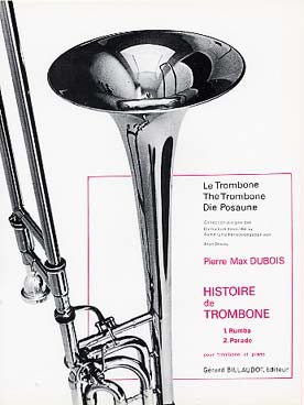 HISTOIRE DE TROMBONE PM.DUBOIS TROMBONE PIANO
